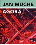 Cover: Jan Muche - Agora - Dr. Cantz'sche Verlagsgesellschaft mbH & Co. KG
