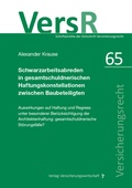 Cover: Schwarzarbeitsabreden in gesamtschuldnerischen Haftungskonstellationen zwischen Baubeteiligten - VVW Verlag Versicherungswirtschaft
