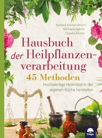 Abbildung von: Hausbuch der Pflanzenverarbeitung - Freya