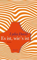 Cover: Es ist, wie's ist - Literaturverlag Droschl