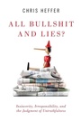 Cover: All Bullshit and Lies? - Oxford University Press Inc