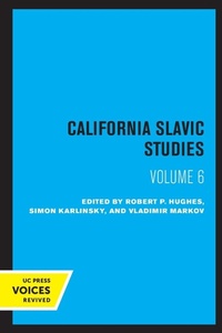 Enlarge image Cover: California Slavic Studies, Volume VI - University of California Press