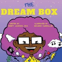 Enlarge image Cover: The Dream Box - DK Solutions, LLC