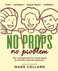 Cover: No Props No Problem - Playmeo Pty Ltd