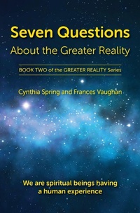 Enlarge image Cover: Seven Questions About The Greater Reality - Wisdom Circles Publishing