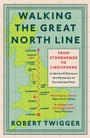 Cover: Walking the Great North Line - Weidenfeld & Nicolson