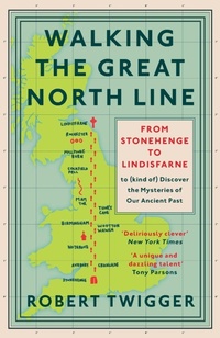 Enlarge image Cover: Walking the Great North Line - Weidenfeld & Nicolson