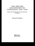 Cover: The British Occupation of Indonesia: 1945-1946 - Routledge