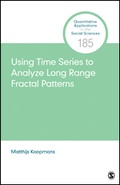 Cover: Using Time Series to Analyze Long-Range Fractal Patterns - SAGE Publications Inc