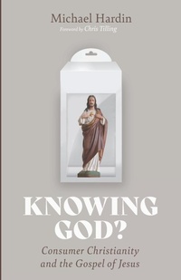 Enlarge image Cover: Knowing God? - Wipf & Stock Publishers