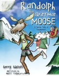 Cover: Randolph the Christmas Moose - Loving Healing Press