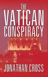 Enlarge image Cover: The Vatican Conspiracy - Rustik Haws LLC