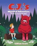 Cover: C.J.'s Mystical Adventure - Fulton Books