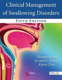 Enlarge image Cover: Clinical Management of Swallowing Disorders - Plural Publishing Inc