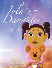 Enlarge image Cover: Iola's Daughter - Akin2Wealth Consulting, LLC