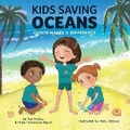 Cover: Kids Saving Oceans - Rowboat Press