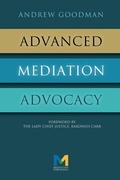 Cover: Advanced Mediation Advocacy - Mediation Publishing