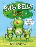 Cover: Bug Belly: Froggy Rescue - Five Quills