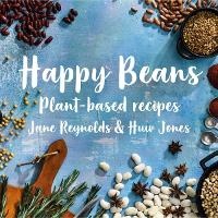 Enlarge image Cover: Happy Beans - Plant-Based Recipes - Graffeg Limited