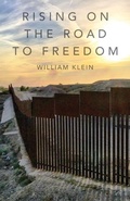 Cover: Rising On The Road to Freedom - Braughler Books, LLC