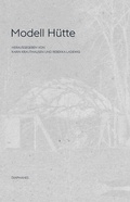 Cover: Modell H&uuml;tte - Diaphanes