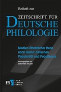 Cover: Medien &ouml;ffentlicher Rede nach Heine: Zwischen Popularit&auml;t und Populismus - Erich Schmidt Verlag