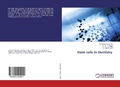 Cover: Stem cells in Dentistry - LAP Lambert Academic Publishing