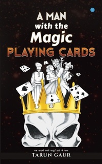 Enlarge image Cover: A Man With The Magic Playing Card - Blue Rose Publishers