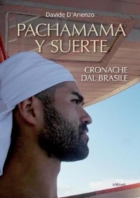 Abbildung von: Pachamama y Suerte - Ali Ribelli Edizioni