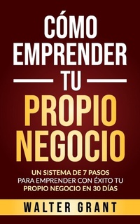 Enlarge image Cover: Como Emprender Tu Propio Negocio - Walter Grant