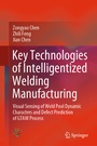 Cover: Key Technologies of Intelligentized Welding Manufacturing - Springer