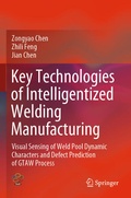 Cover: Key Technologies of Intelligentized Welding Manufacturing - Springer