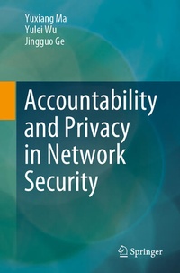 Enlarge image Cover: Accountability and Privacy in Network Security - Springer