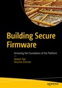 Cover: Building Secure Firmware - APress