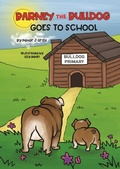 Cover: Barney the Bulldog Goes to School - Tablo Pty Ltd