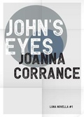 Cover: John's Eyes - Luna Press Publishing