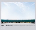 Cover: OMA - Toulouse Exhibition and Convention Center - Park Books