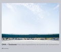 Cover: OMA - Toulouse Parc des expositions et Centre de convention - Park Books
