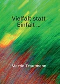 Cover: Vielfalt statt Einfalt ... - tredition