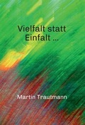 Cover: Vielfalt statt Einfalt ... - tredition