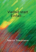 Cover: Vielfalt statt Einfalt ... - tredition