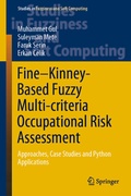 Cover: Fine-Kinney-Based Fuzzy Multi-criteria Occupational Risk Assessment - Springer