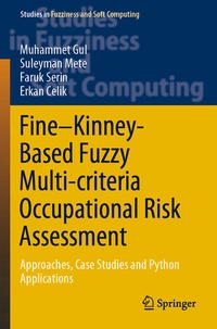 Enlarge image Cover: Fine-Kinney-Based Fuzzy Multi-criteria Occupational Risk Assessment - Springer