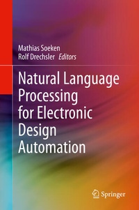 Enlarge image Cover: Natural Language Processing for Electronic Design Automation - Springer