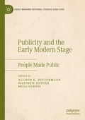Cover: Publicity and the Early Modern Stage - Palgrave Macmillan