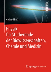 Abbildung von: Physik für Studierende der Biowissenschaften, Chemie und Medizin - Springer Spektrum