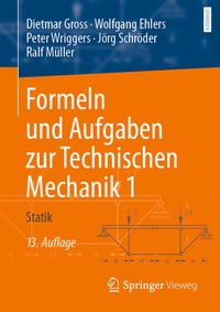 Abbildung von: Formeln und Aufgaben zur Technischen Mechanik 1 - Springer Vieweg