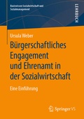 Cover: B&uuml;rgerschaftliches Engagement und Ehrenamt in der Sozialwirtschaft - Springer VS