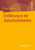 Cover: Einf&uuml;hrung in die Kulturbetriebslehre - Springer VS