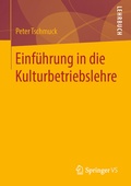 Cover: Einf&uuml;hrung in die Kulturbetriebslehre - Springer VS